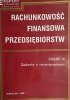 RACHUNKOWOŚĆ FINANSOWA PRZEDSIĘBIORSTW CZĘŚĆ II 
